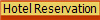 Hotel Reservation